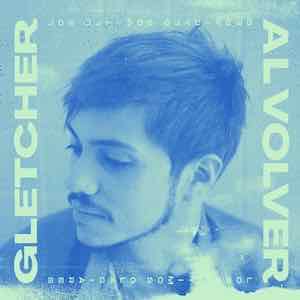 Gletcher - Al Volver.jpeg